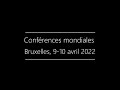 Confrences mondiales 2022  bruxelles  clip