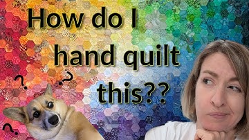 Planning how to hand quilt an EPP hexagon quilt