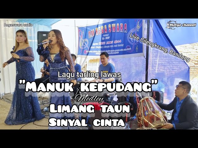 TARLING LAWAS MANUK KEPUDANG MEDLEY || WATYA ft NITA Live Cilengkrang, Bandung class=