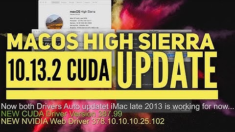 macOS High Sierra 10.13.2 CUDA update.
