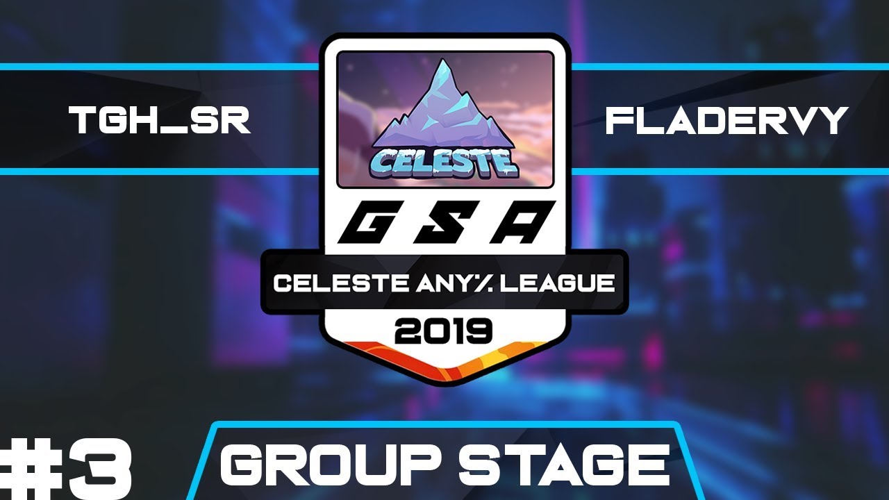 NBL TGH_sr vs Fladervy | PACE2019 Group Stage Race 3 | GSA Celeste Any% Speedrun League Season 1