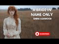 Full Length Audiobook - Historical Western Romance - A Bride In Name Only