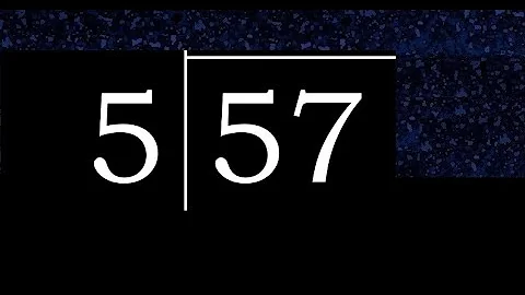 Divide 57 by 5 ,  decimal result  . Division with 1 Digit Divisors . Long Division . How to do