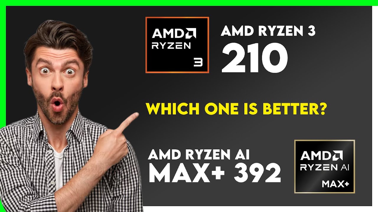 AMD Ryzen 3 210 vs AMD Ryzen AI Max+ 392 Comparison - YouTube