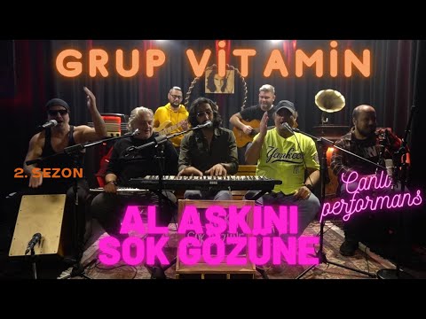 Grup Vitamin - Al Aşkını Sok Gözüne #CanlıPerformans [2. Sezon]