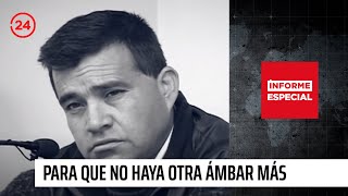 Informe Especial: "Errores que cobran vidas: Para que no haya otra Ámbar más" | 24 Horas TVN Chile