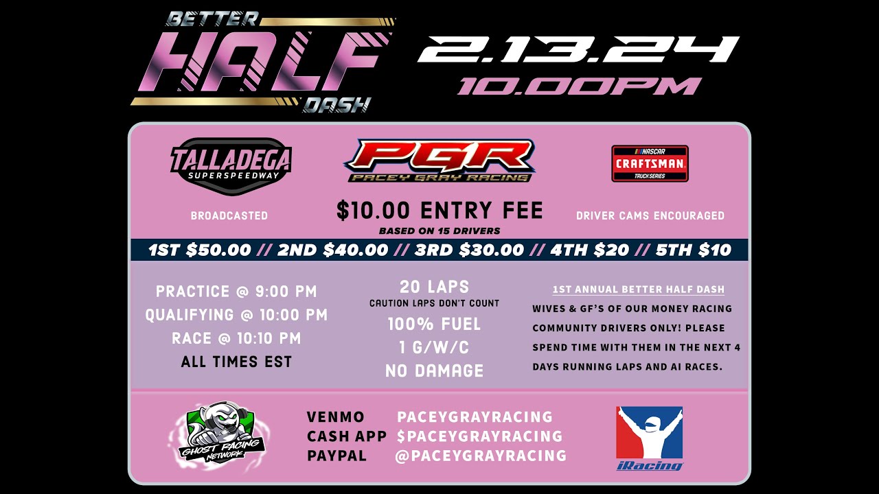 PGR ESPORTS Better Half Dash Talladega Superspeedway Ghost Racing