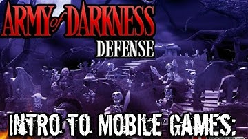Intro to Mobile Games: Army of Darkness: Defense