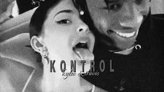 ero — kontrol (lyrics) kylie nd travis