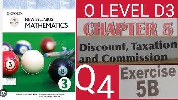 OXFORD 7TH EDITION| NEW SYLLABUS|MATHEMATICS 3/CHAPTER 5|EXERCISE 5B|QUESTION 4|O LEVEL D3|MATH