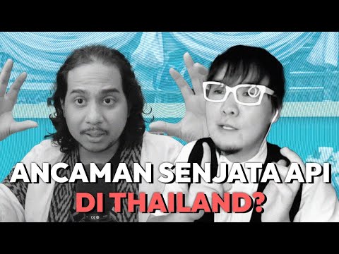 Ngobrol Lebih Panjang Tentang Thailand Sama Orang Thailand