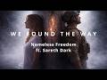 Nameless Freedom We Found The Way Ft Sareth Dark Lyric Video From The Wall mp3