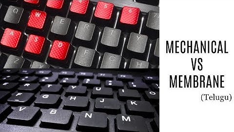 (Telugu) Mechanical Keyboard VS Membrane Keyboard