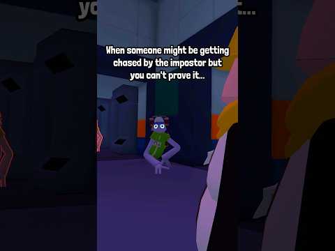 When someone might be getting chased by the imposter but you cant prove it… #yeeps