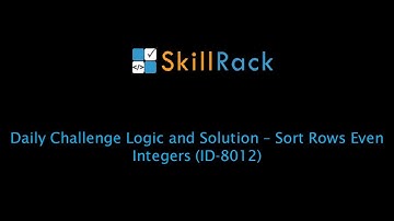 Daily Challenge Logic and Solution – Sort Rows Even Integers (ID-8012)