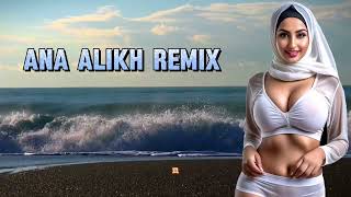 Arabic Remix Ana Alikh Dubai Dance (Nc-Max)Official Song-Best Music Remix