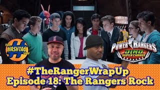 Ep. 18 Review: The Rangers Rock | Power Rangers Dino SuperCharge | Ranger Wrap Up