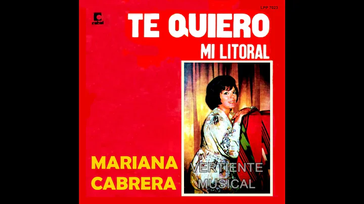 MARIANA CABRERA  - "TE QUIERO MI LITORAL" disco co...