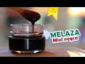 Cómo hacer MELAZA casera o MIEL NEGRA para tus postres by Marielly