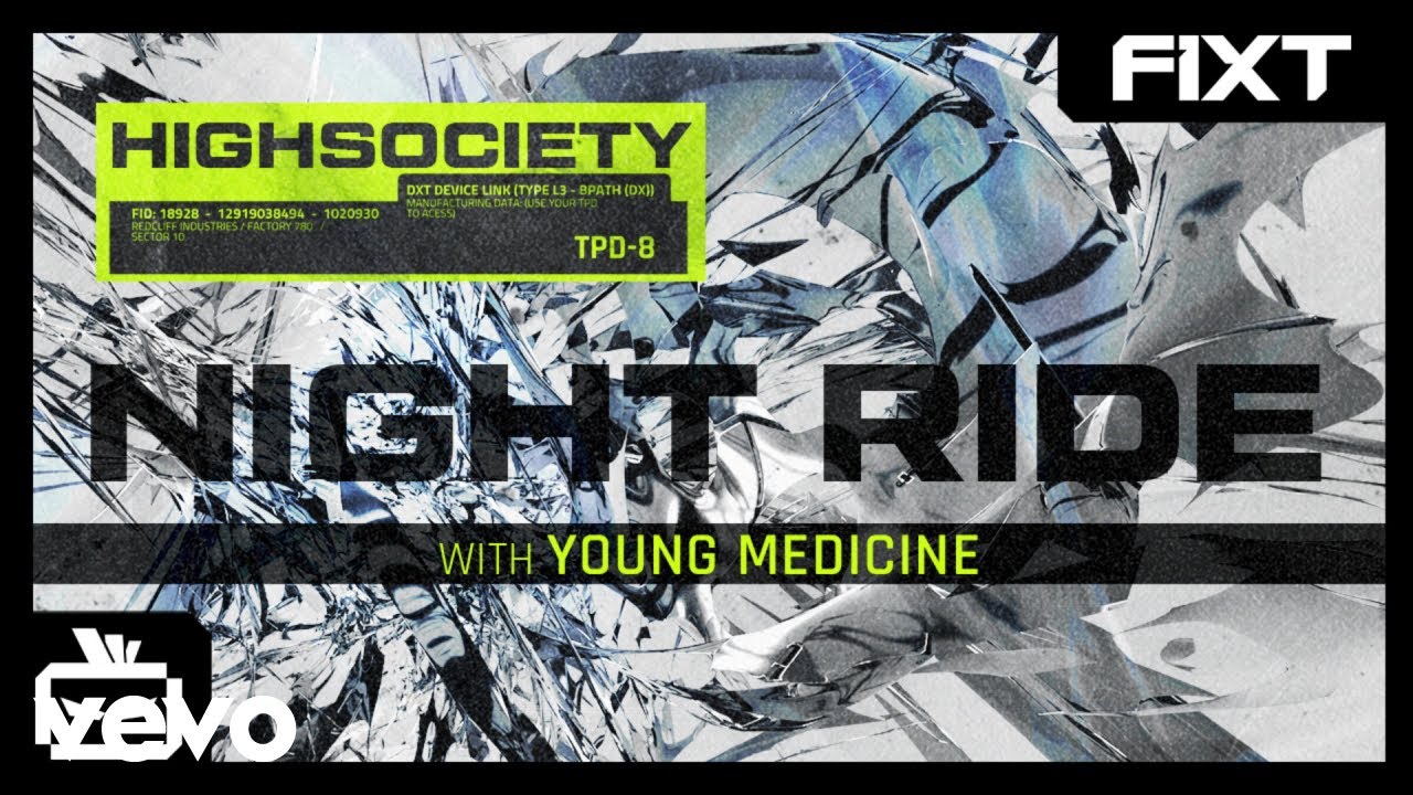 Watch HIGHSOCIETY & Young Medicine - Night Ride on YouTube Watch HIGHSOCIETY & Young Medicine - Night Ride on YouTube