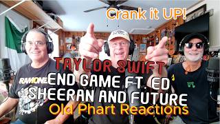 Old Pharts React To Taylor Swift - End Game ft. Ed Sheeran and Future