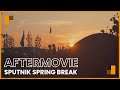 Sputnik spring break 2019  noisetime  aftermovie  tuzuz