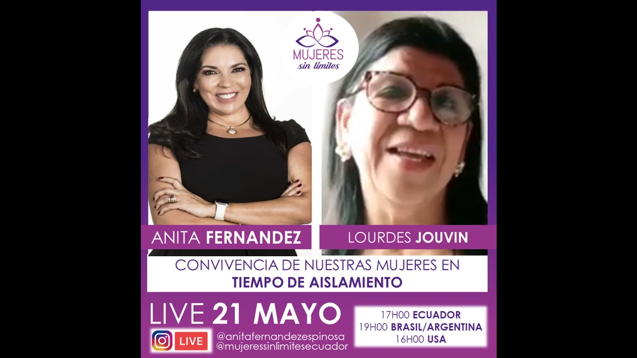 Mujeres sin Límites Ecuador - Anita Fernandez y Lourdes Euvin - YouTube