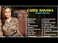 CAROL BANAWA NON STOP Greatest Hits - The Best of CAROL BANAWA Full Album Playlist 2021