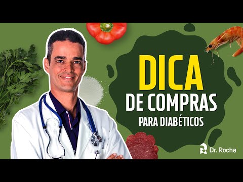 Vídeo: Lista De Compras Favorável Ao Diabetes: O Que Fazer E O Que Não Fazer