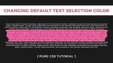 Changing Default Text Selection Color Using CSS