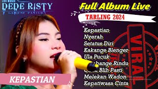 KOLEKSI LAGU DEDE RISTY TERBARU GANJENE PANTURA 2024