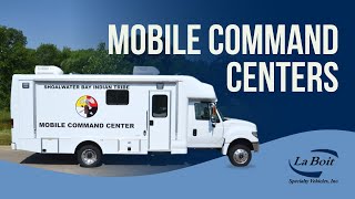 Famous Mobile Command Centers | La Boit Specialty Vehicles Profile