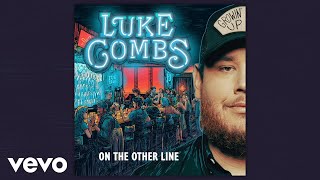 Watch Luke Combs On The Other Line video