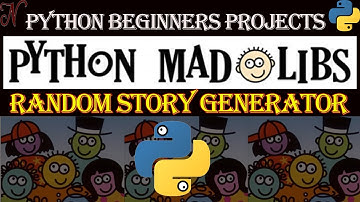 Python Story Game | MAD-LIBS Random Story Generator | Python Beginners Project | 2020