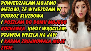 Moja żona zdradziła mnie. Pojechała do kochanka na podróż służbową. Karma ją dopadła