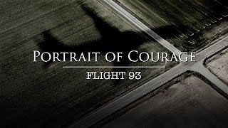 Portrait of Courage: Flight 93 | FULL DOCUMENTARY
