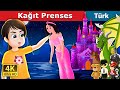 Kağıt Prenses | The Paper Princess in Turkish | Türkçe Peri Masalları | Türkiye Fairy Tales