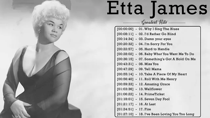 Etta James Best Of || Etta James Greatest Hits || ...