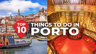 Top 10 Things to Do in Porto - Travel Video