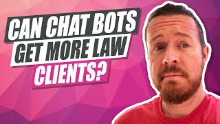 Should Lawyers Have ChatBots on Their Web Sites