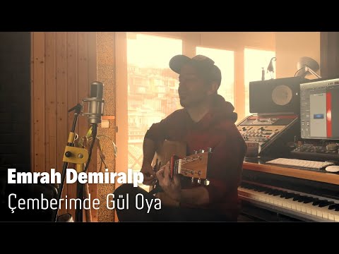 Emrah Demiralp - Çemberimde Gül Oya