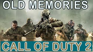 CALL OF DUTY 2 | OLD MEMORIES