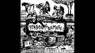 Personal Damage - Atrophy &amp; Entropy (Full Album)