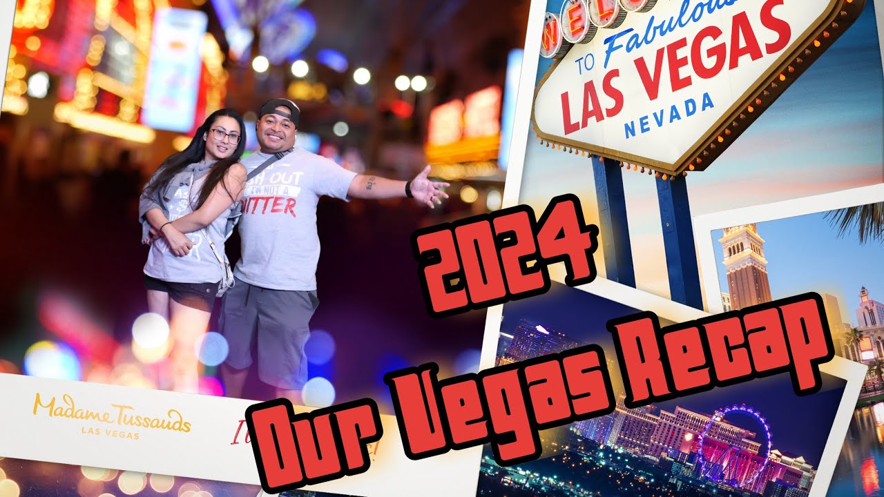Our 2024 Vegas wrap up - YouTube