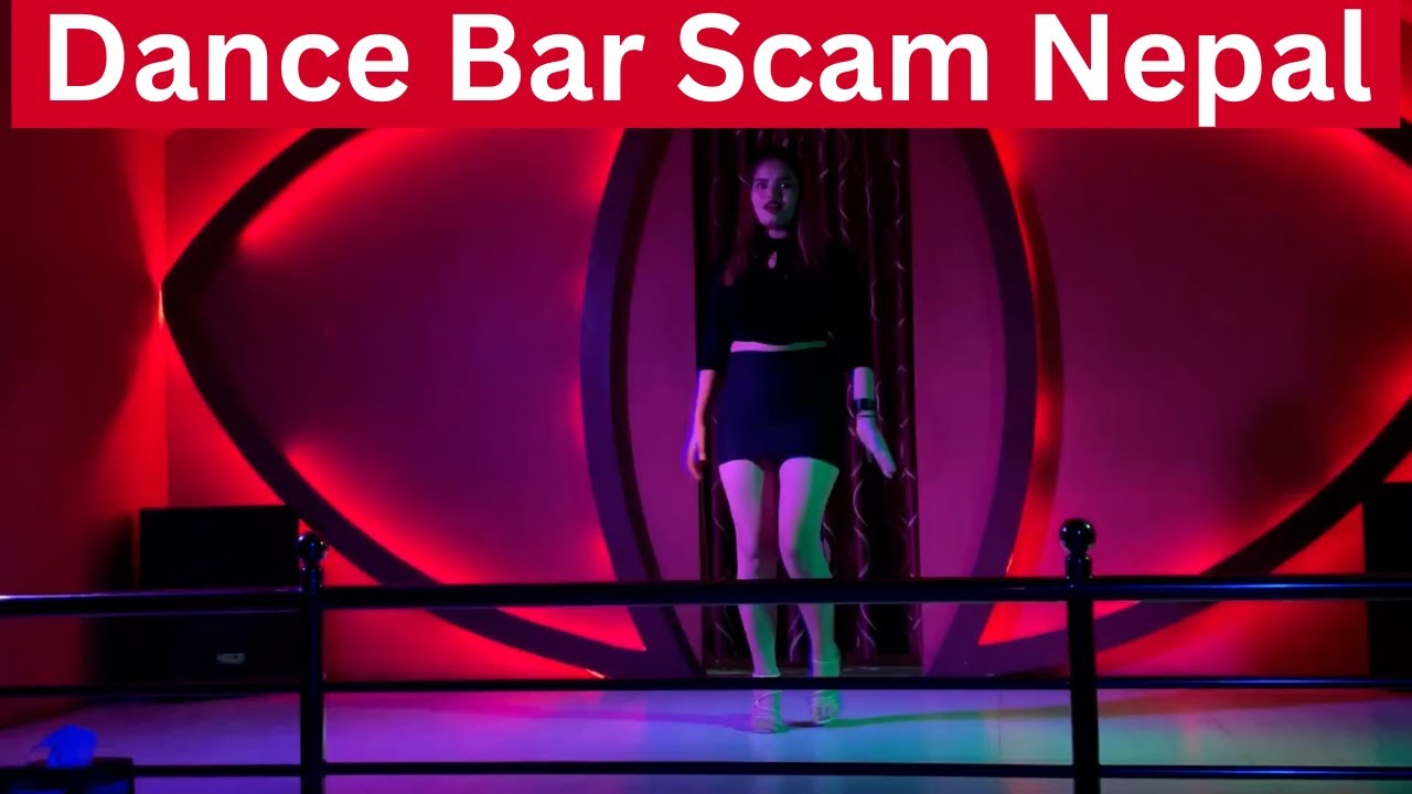 The Reality Behind Pokhara Nepal's Massage Parlour and Dance Bar Scams