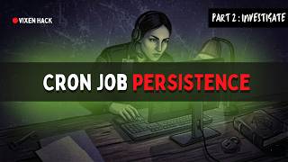 Investigating a Cron Job Persistence as a SOC L1 Analyst| Part 2