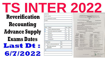 T\S INTER 2022 RE VERIFICATION & RECOUNTING | TS INTER 2022 SUPPLY EXAM TIME TABLE