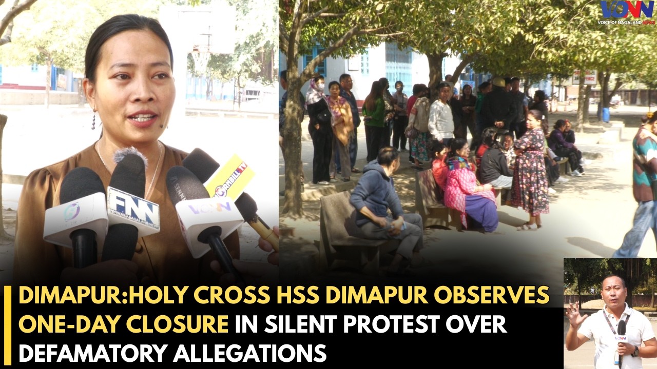 DMP: HOLY CROSS HSS DIMAPUR OBSERVES ONE-DAY CLOSURE IN SILENT PROTEST OVER DEFAMATORY ALLEGATIONS