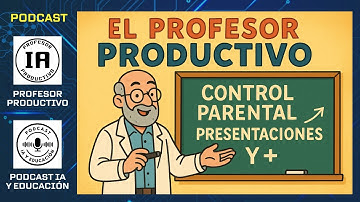 Podcast IA y Educación - Profesor Productivo - Cómo hacer diapositivas en minutos con IA