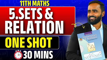 11th Maths | 5.Sets & Relations |ONE SHOT in 30 Mins | Pradeep Giri Sir